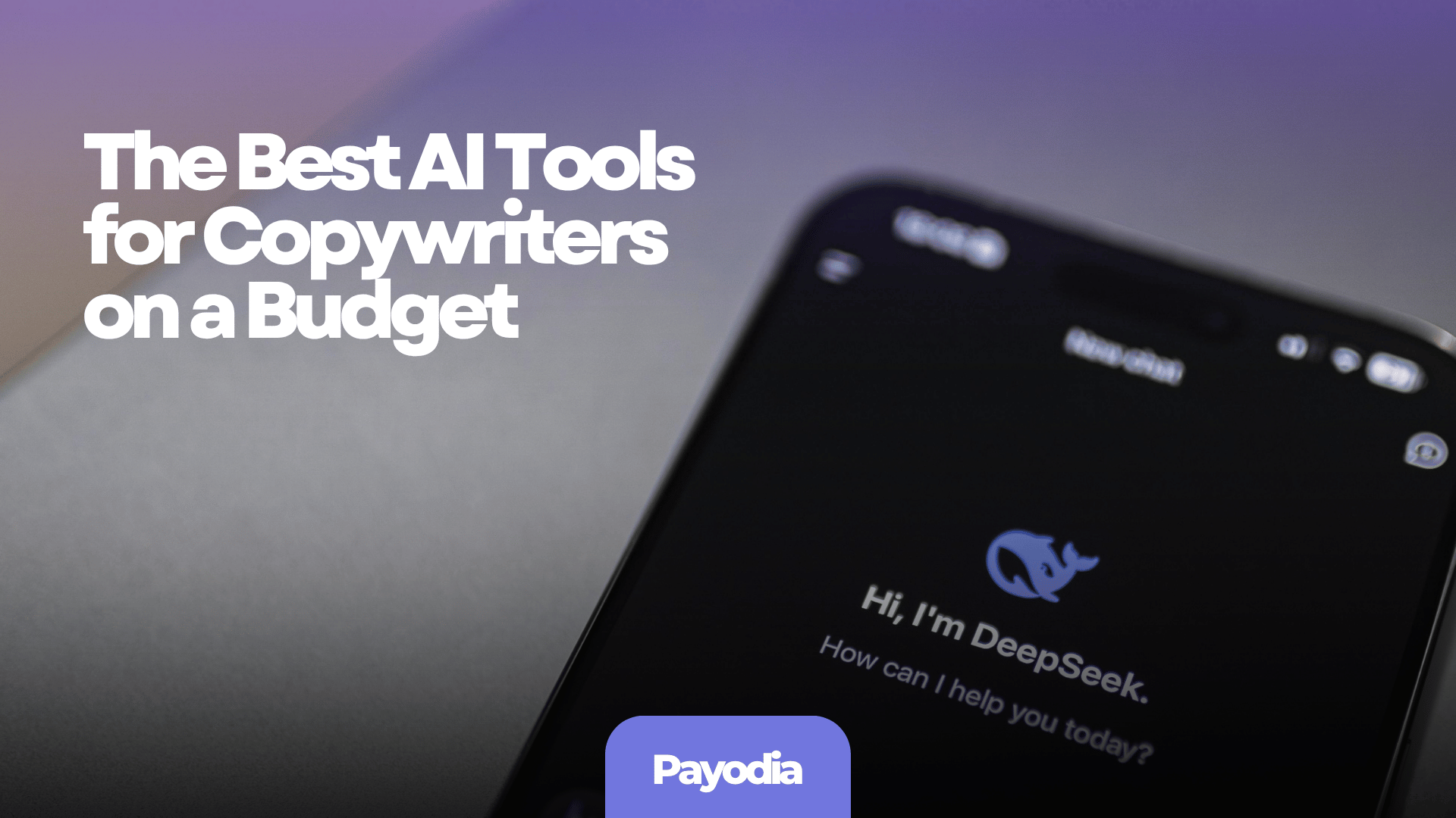 The Best AI Tools for Copywriters on a Budget